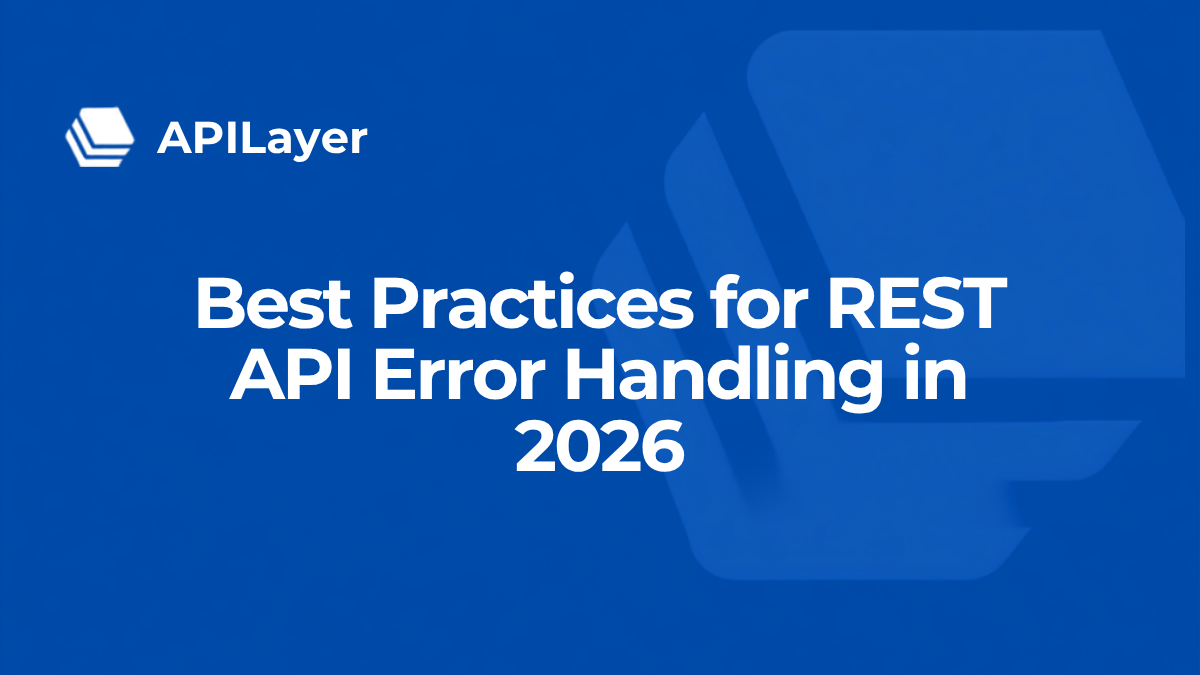 REST API Error Handling: Best Practices and Status Codes