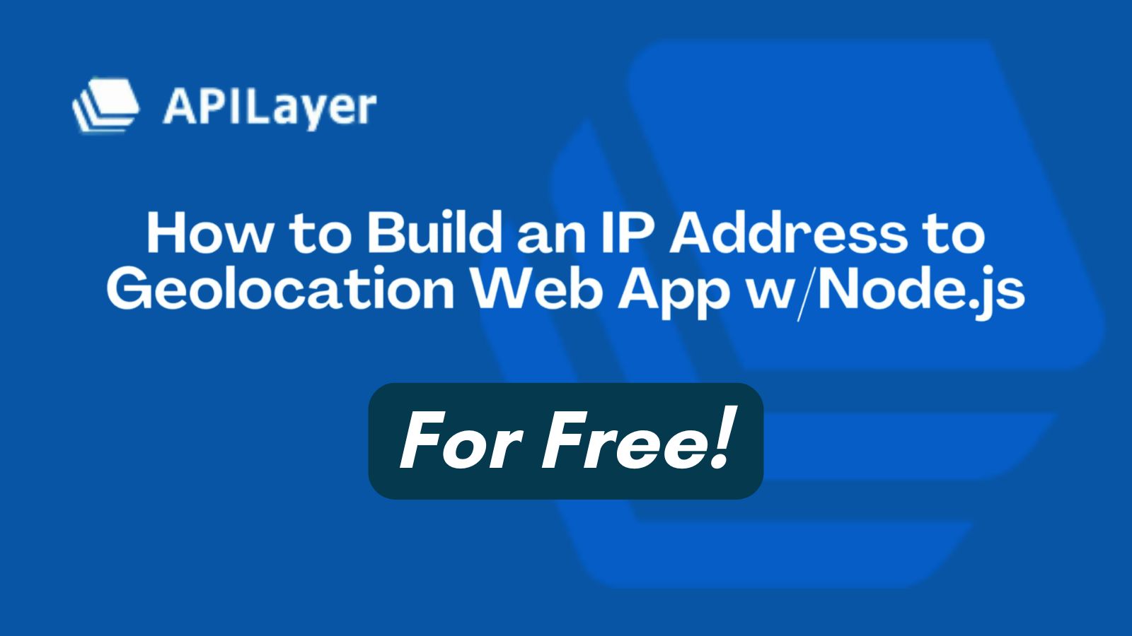 Build an IP Address to Geolocation Web App