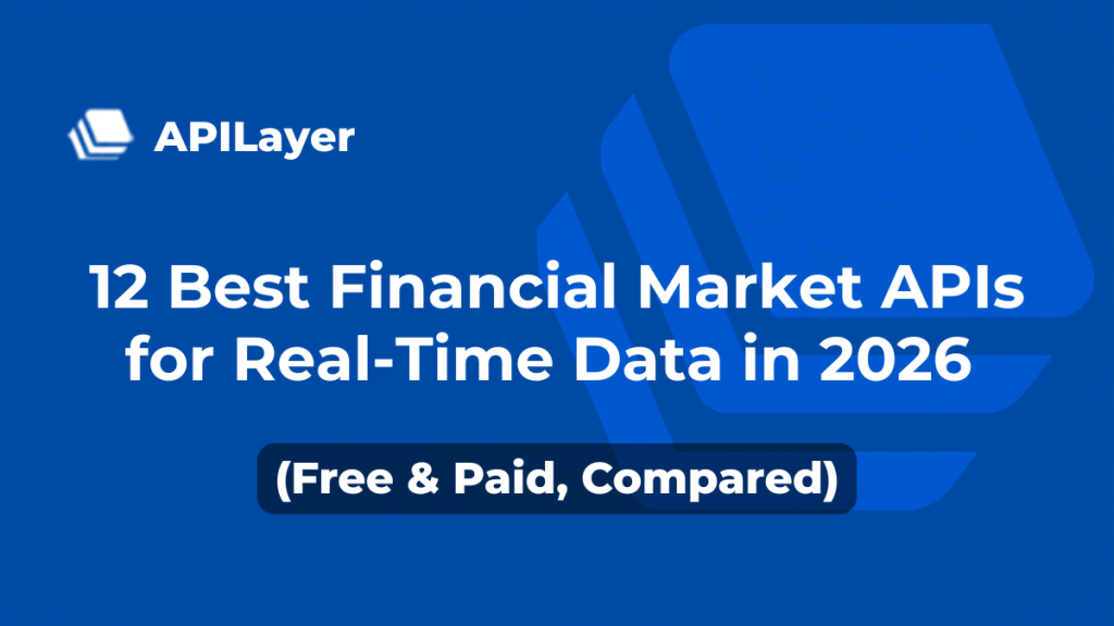 12 Best Financial Market APIs in 2026 - Free & Paid Compared
