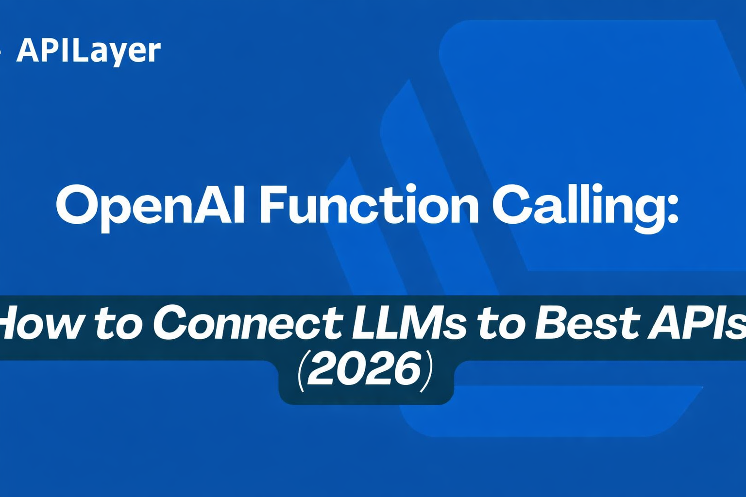 Best Free APIs for OpenAI Function Calling with ChatGPT 2026