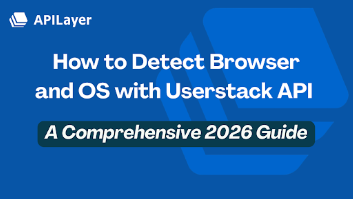 How to Detect Browser and OS with Userstack API
